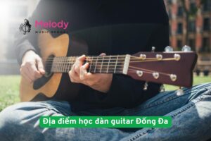 Địa Điểm Học Đàn Guitar Đống Đa Uy Tín Chất Lượng 26 Địa điểm học đàn guitar Đống Đa cho người mới và chuyên nghiệp