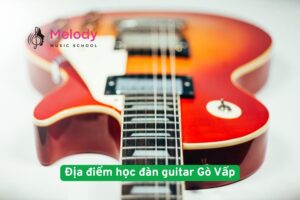 Địa Điểm Học Đàn Guitar Gò Vấp Uy Tín Chất Lượng 19 Địa điểm học đàn guitar Gò Vấp cho mọi lứa tuổi và trình độ