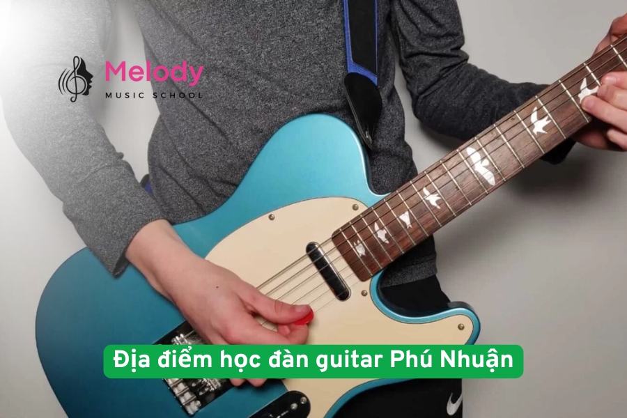 Địa điểm học đàn guitar Phú Nhuận giá rẻ và uy tín