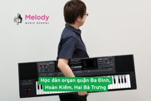 Học đàn organ quận Ba Đình, Hoàn Kiếm, Hai Bà Trưng