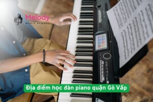 Địa Điểm Học Đàn Piano Quận Gò Vấp Uy Tín Chất Lượng 29 Địa điểm học đàn piano quận Gò Vấp uy tín chất lượng