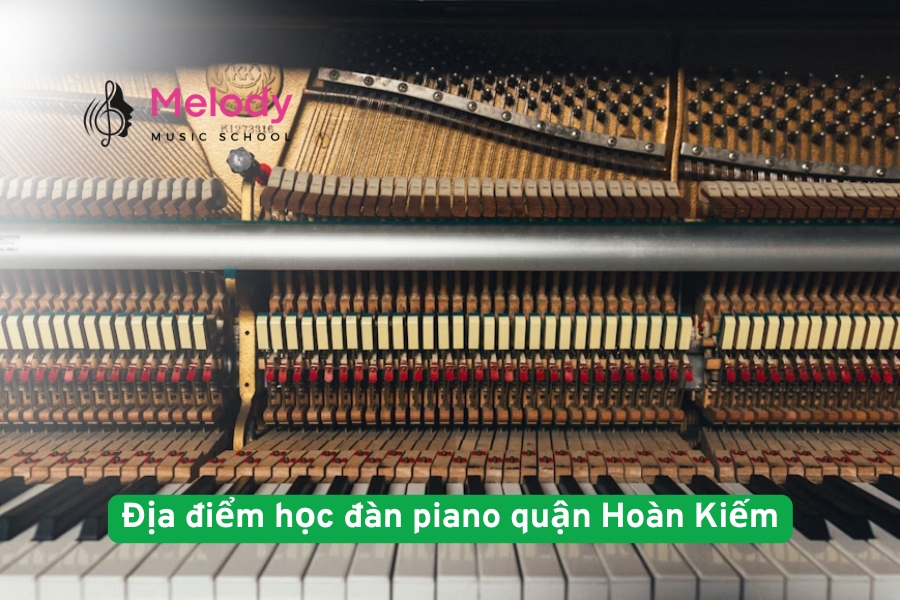 Địa điểm học đàn piano quận Hoàn Kiếm uy tín chất lượng