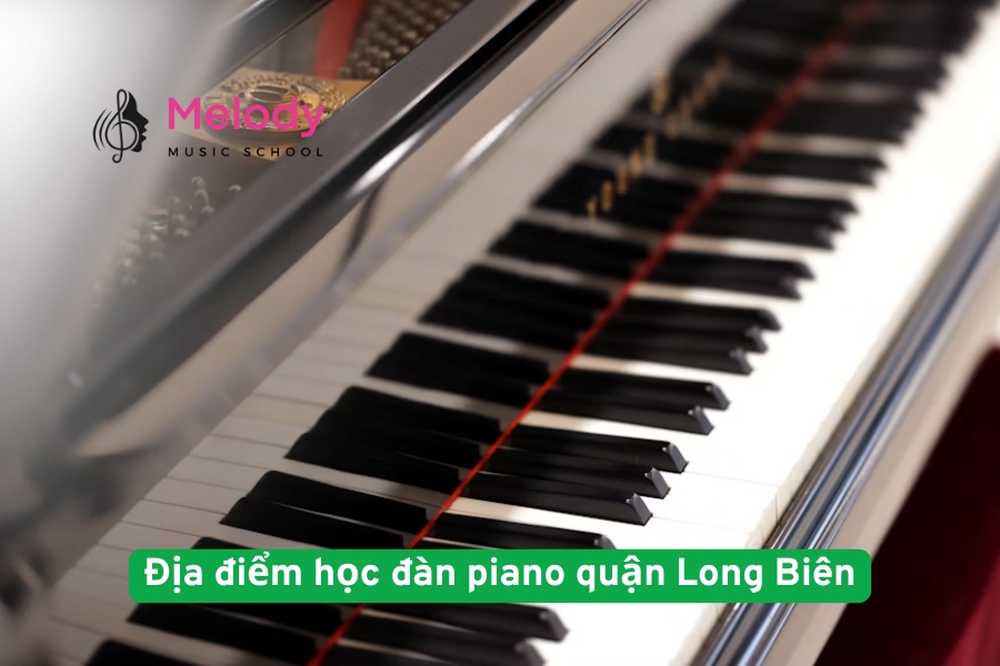 Địa điểm học đàn piano quận Long Biên uy tín chất lượng