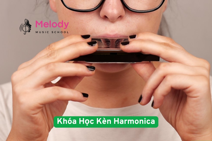 Khóa Học Kèn Harmonica Từ Cơ Bản Đến Chuyên Nghiệp